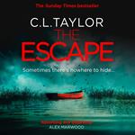 The Escape: The gripping, twisty thriller from the #1 bestseller