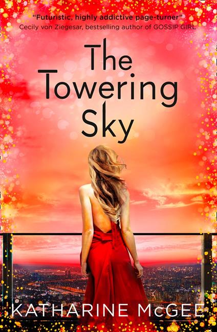 The Towering Sky (The Thousandth Floor, Book 3) - Katharine McGee - ebook