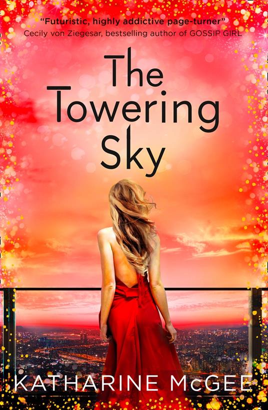 The Towering Sky (The Thousandth Floor, Book 3) - Katharine McGee - ebook