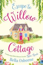 Escape to Willow Cottage (Willow Cottage Series)