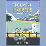 The Riviera Express (A Miss Dimont Mystery, Book 1)