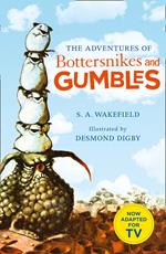 The Adventures of Bottersnikes and Gumbles