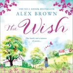 The Wish: A heartwarming summer book for 2020 from the bestselling author of A Postcard from Italy