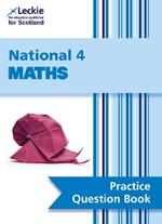 National 4 Maths: Practise and Learn Cfe Topics