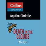 Death in the Clouds: Level 5, B2+ (Collins Agatha Christie ELT Readers)