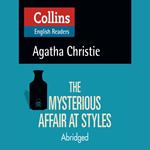 The Mysterious Affair at Styles: Level 5, ELT Reader. The first Hercule Poirot novel (Collins Agatha Christie ELT Readers)