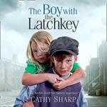 The Boy with the Latch Key (Halfpenny Orphans, Book 4)