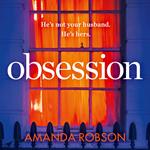 Obsession: The bestselling psychological thriller with a shocking ending