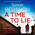 A Time to Lie: The new political action and adventure crime thriller you need to read
