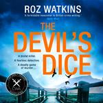 The Devil’s Dice: A gripping crime thriller with an absolutely breath-taking twist (A DI Meg Dalton thriller, Book 1)