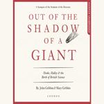 Out of the Shadow of a Giant: How Newton Stood on the Shoulders of Hooke and Halley