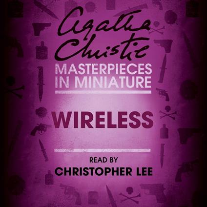 Wireless: An Agatha Christie Short Story