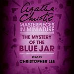 The Mystery of the Blue Jar: An Agatha Christie Short Story