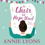 The Choir on Hope Street: A gorgeously uplifting romantic comedy to make your heart sing!