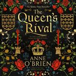 The Queen’s Rival: The Sunday Times bestselling author returns with a gripping historical romance