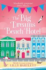 The Big Dreams Beach Hotel