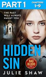 Hidden Sin: Part 1 of 3: When the past comes back to haunt you