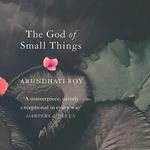 The God of Small Things: A BBC 2 Between the Covers Book Club Pick