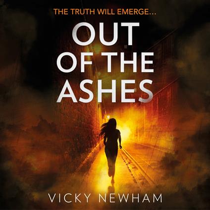 Out of the Ashes: A DI Maya Rahman novel