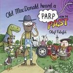 Old MacDonald Heard a Parp from the Past