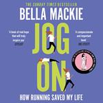 Jog On: How Running Saved My Life