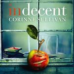 Indecent: A taut psychological thriller about class and lust