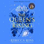 The Queen’s Rising: Number one Sunday Times bestselling author (The Queen’s Rising, Book 1)