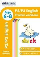 P2/P3 English Practice Workbook: Extra Practice for Cfe Primary School English