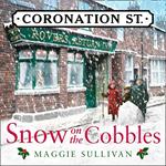 Snow on the Cobbles: A heartwarming Christmas historical romance (Coronation Street, Book 3)