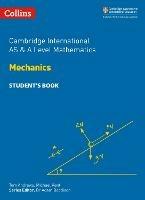 Cambridge International AS & A Level Mathematics Mechanics Student's Book