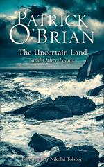 The Uncertain Land and Other Poems