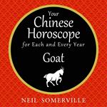 Your Chinese Horoscope for Each and Every Year - Goat