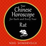 Your Chinese Horoscope for Each and Every Year - Rat