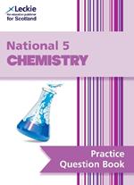 National 5 Chemistry: Practise and Learn Sqa Exam Topics