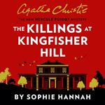 The Killings at Kingfisher Hill: The New Hercule Poirot Mystery. A Sunday Times bestselling murder mystery