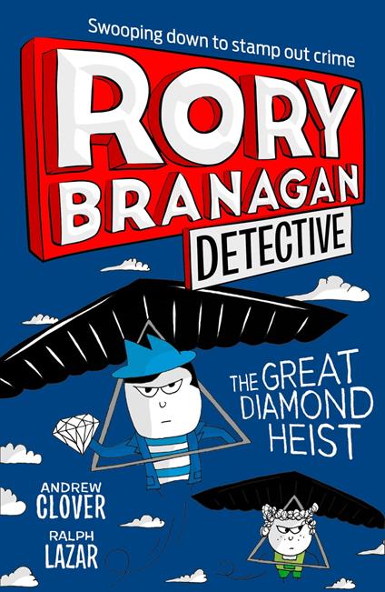 The Great Diamond Heist (Rory Branagan (Detective), Book 7) - Andrew Clover,Ralph Lazar - ebook