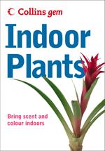 Indoor Plants (Collins Gem)