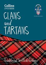 Clans and Tartans: Traditional Scottish tartans (Collins Little Books)