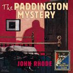 The Paddington Mystery (Detective Club Crime Classics)