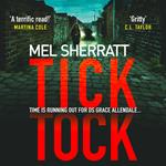 Tick Tock: The gripping new crime thriller from the million-copy bestseller (DS Grace Allendale, Book 2)