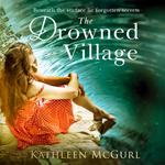 The Drowned Village: A gripping and touching tale of love, loss and family