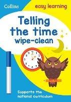 Telling the Time Wipe Clean Activity Book: Ideal for Home Learning