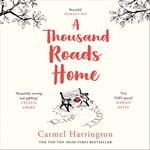 A Thousand Roads Home: The most gripping, heartwrenching page-turner of the year!