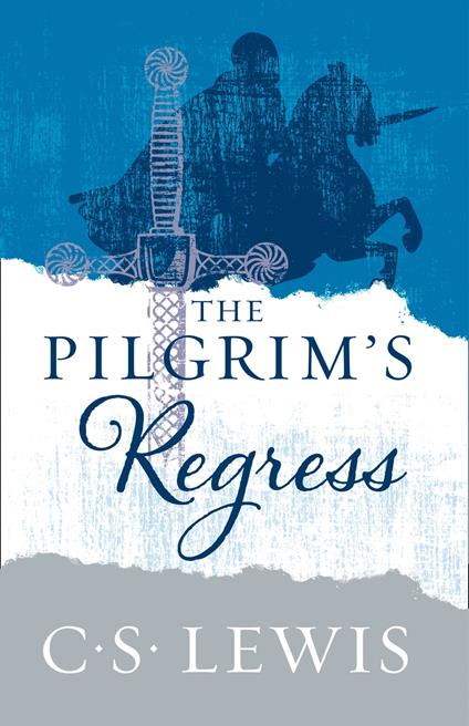 The Pilgrim’s Regress