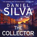 The Collector: From the New York Times bestselling author comes the perfect action-packed spy thriller for summer 2024