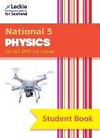 National 5 Physics: Comprehensive Textbook for the Cfe