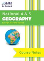 National 4/5 Geography: Comprehensive Textbook to Learn Cfe Topics
