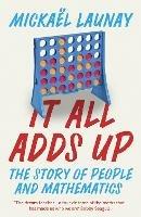 It All Adds Up: The Story of People and Mathematics