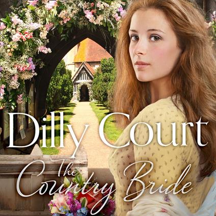 The Country Bride: The No.1 Sunday Times bestseller, a heartwarming summer saga romance (The Village Secrets, Book 3)