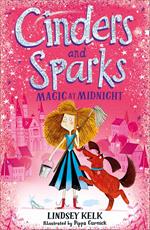 Cinders and Sparks: Magic at Midnight (Cinders and Sparks, Book 1)